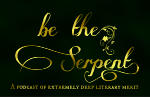 Be the Serpent Logo- gold writing on a black background