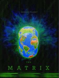 The Earth, on black/green/blue background, with green text descending, as in The Matrix