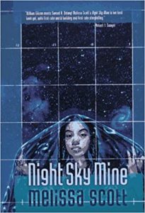 The image shows the cover of Melissa Scott's novel 'Night sky mine'. The cover is rendered in different tones of blues. There is in the lower half foreground a young woman with moonlit skin, dark hair and eyes, looking directly out of the cover. Over her head is draped a fabric that she holds wide. It resembles the night sky. Behind her is the same night sky- dark blue with whiter blue stars and galaxies. Overlaying it all are fine white gridlines. 