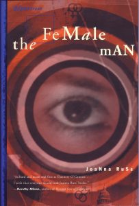 Image contains a cover version of The Female Man. In the centre of the image is the close up of an eye. No other part of the face is seen. Circles radiate out from the eye in tones of reds and pinks.