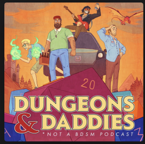 Cover image for Dungeons and Daddies, featuring a series of intrepid adventurers in front of a car, standing on a giant D20
