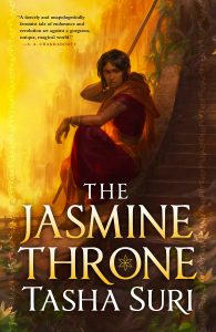 Cover of The Jasmine Throne, featuring a woman sitting on stairs with writing in the foreground