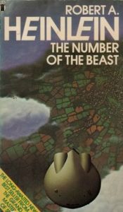 Image shows cover of Robert A. Heinlein 's novel 'The number of the Beast' it is an areal shot of a landscape of fields and towns in the background, in the foreground there are white clouds and a grey teardrop shaped spaceship.